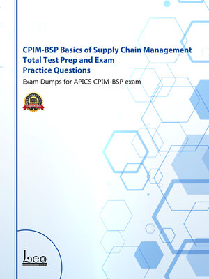 cover image of CPIM-BSP Basics of Supply Chain Management Total  Test Prep and Exam Practice Questions
